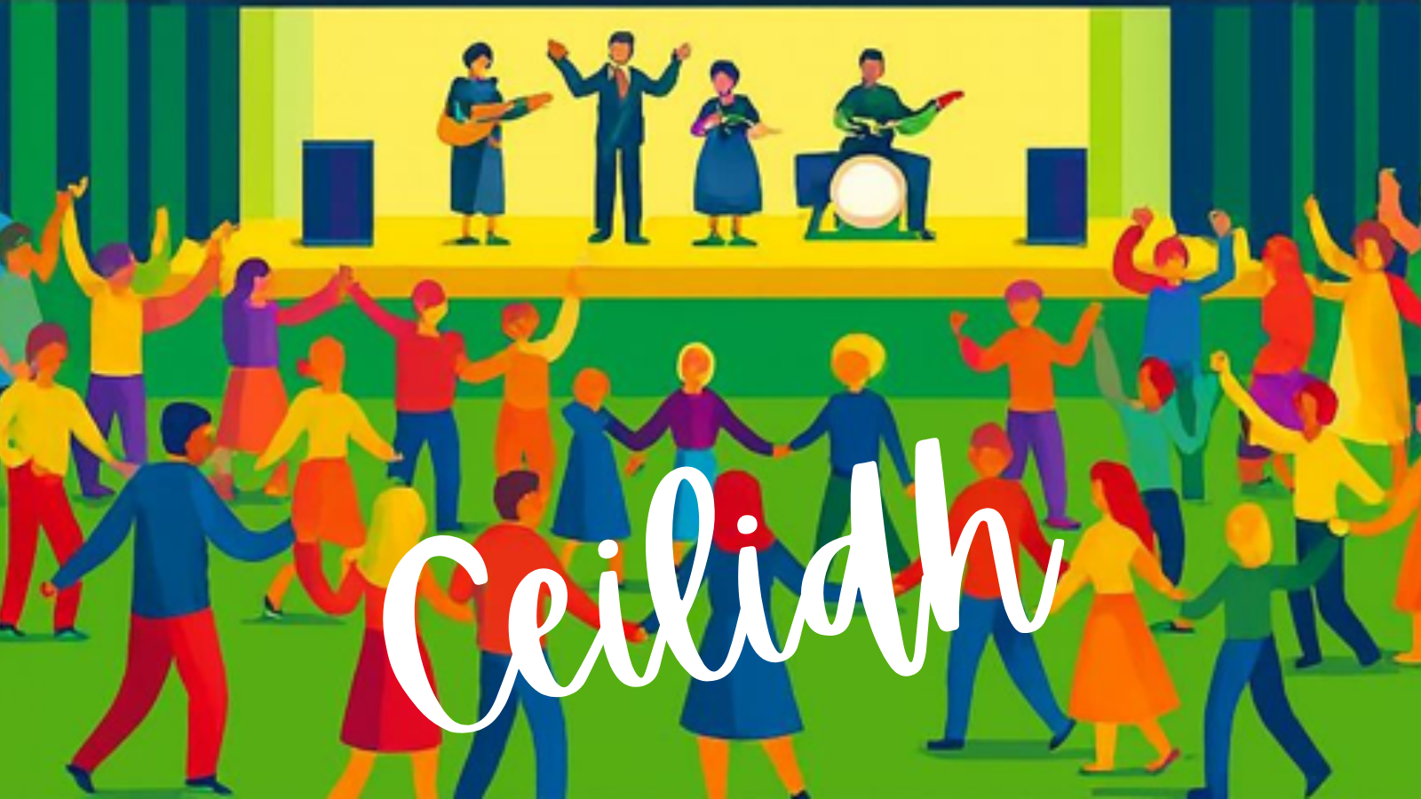 Website event image Colourful cartoon image of people dancing to a ceilidh and with the word ceilidh across the lower middle.